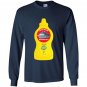 Mustard drill cruise ship humor funny Long Sleeve