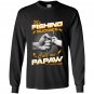 My fishing buddies call me papaw Long Sleeve