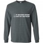 My girlfriends husband fights for your freedom Long Sleeve