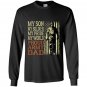 My son my soldier hero proud army dad father gift Long Sleeve