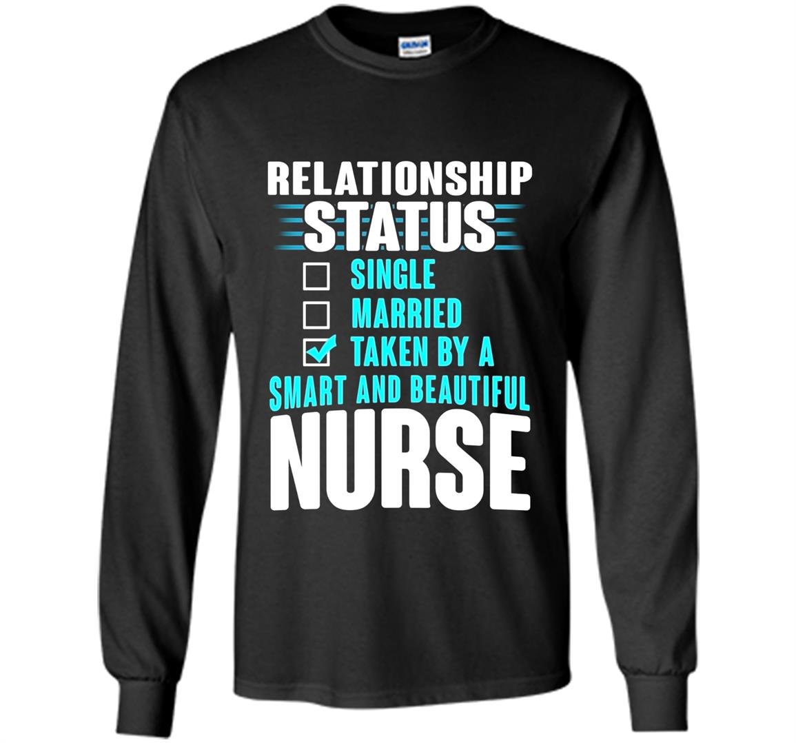Relationship status taken by a smart beautiful nurse Long Sleeve