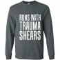 Runs with trauma shearsin Long Sleeve