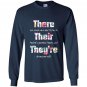 There their theyre english grammar funny teacher Long Sleeve