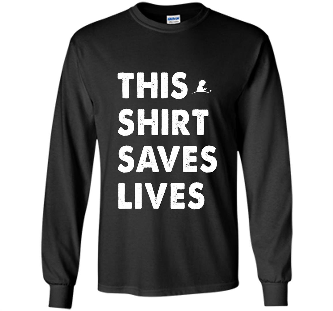 Thissaves lives Long Sleeve