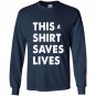Thissaves lives Long Sleeve