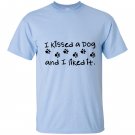 I kissed a dogand i liked it for animal lovers T-shirt