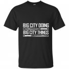 Big city doing big city things matt adams funny gift T-shirt