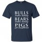 Bulls and bears make money T-shirt