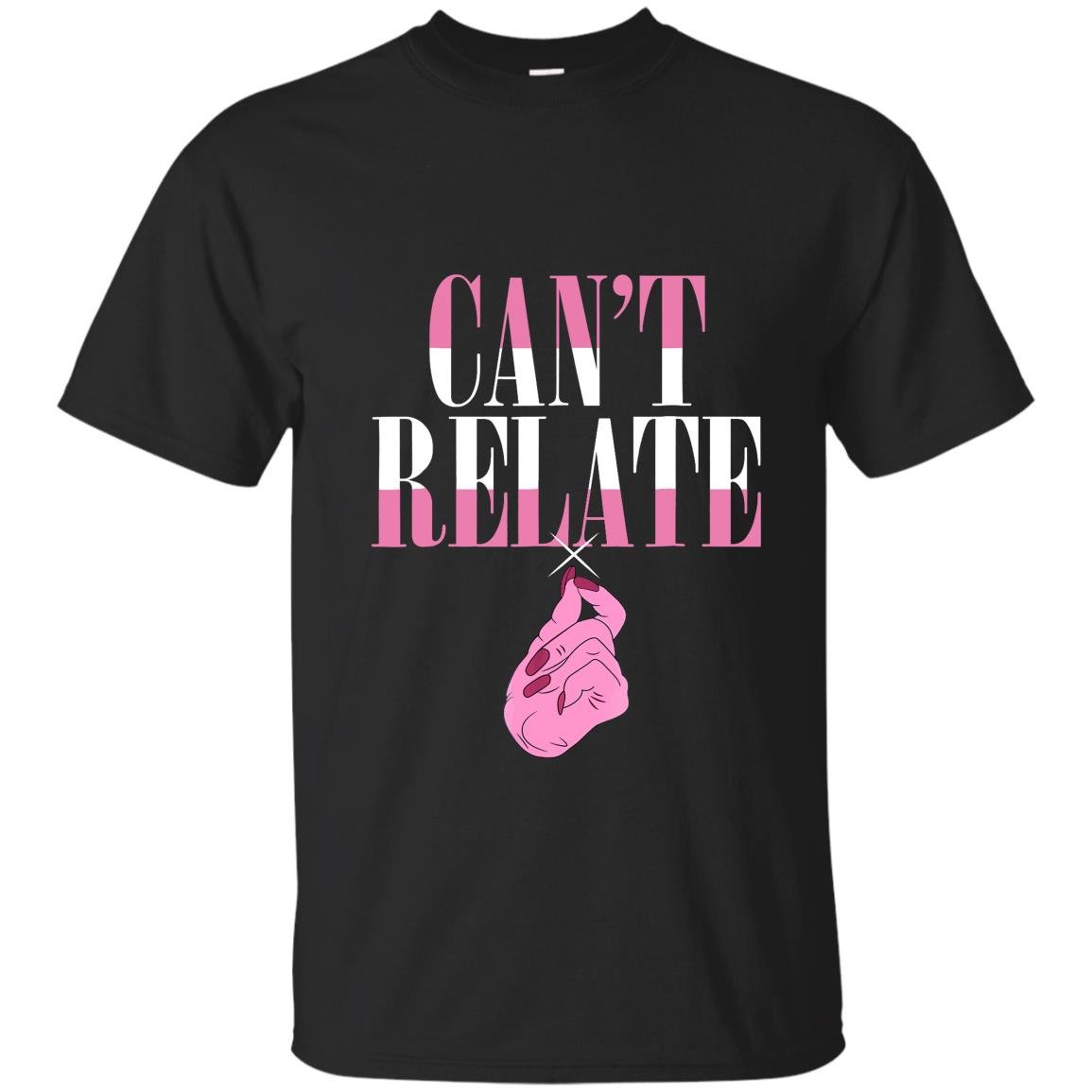 Cant relate T-shirt