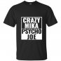 Crazy mika psycho joe funny pro trrump morning T-shirt
