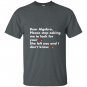 Dear algebra stop asking me to find your x math T-shirt