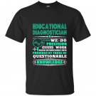 Education diagnostician T-shirt