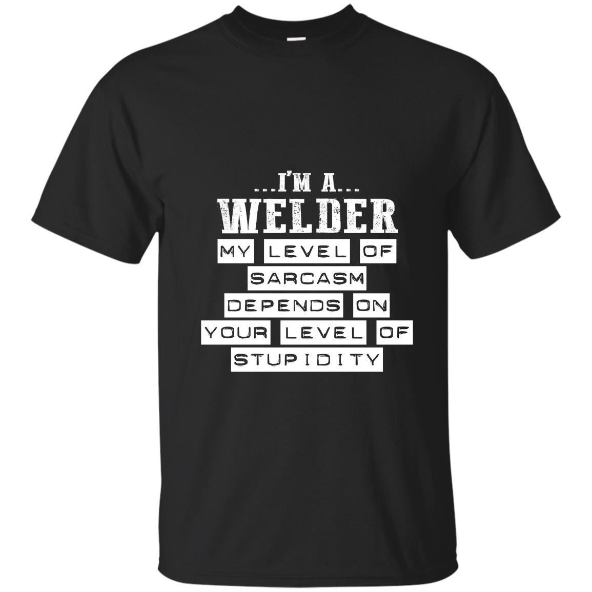 Im a welder funny welding gifts T-shirt