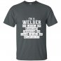 Im a welder funny welding gifts T-shirt