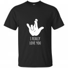 I really love you american sign languageasl T-shirt