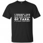 I thought saw spider was yarn dead now funny T-shirt