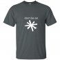 Kurt vonnegut dont be an asshole T-shirt