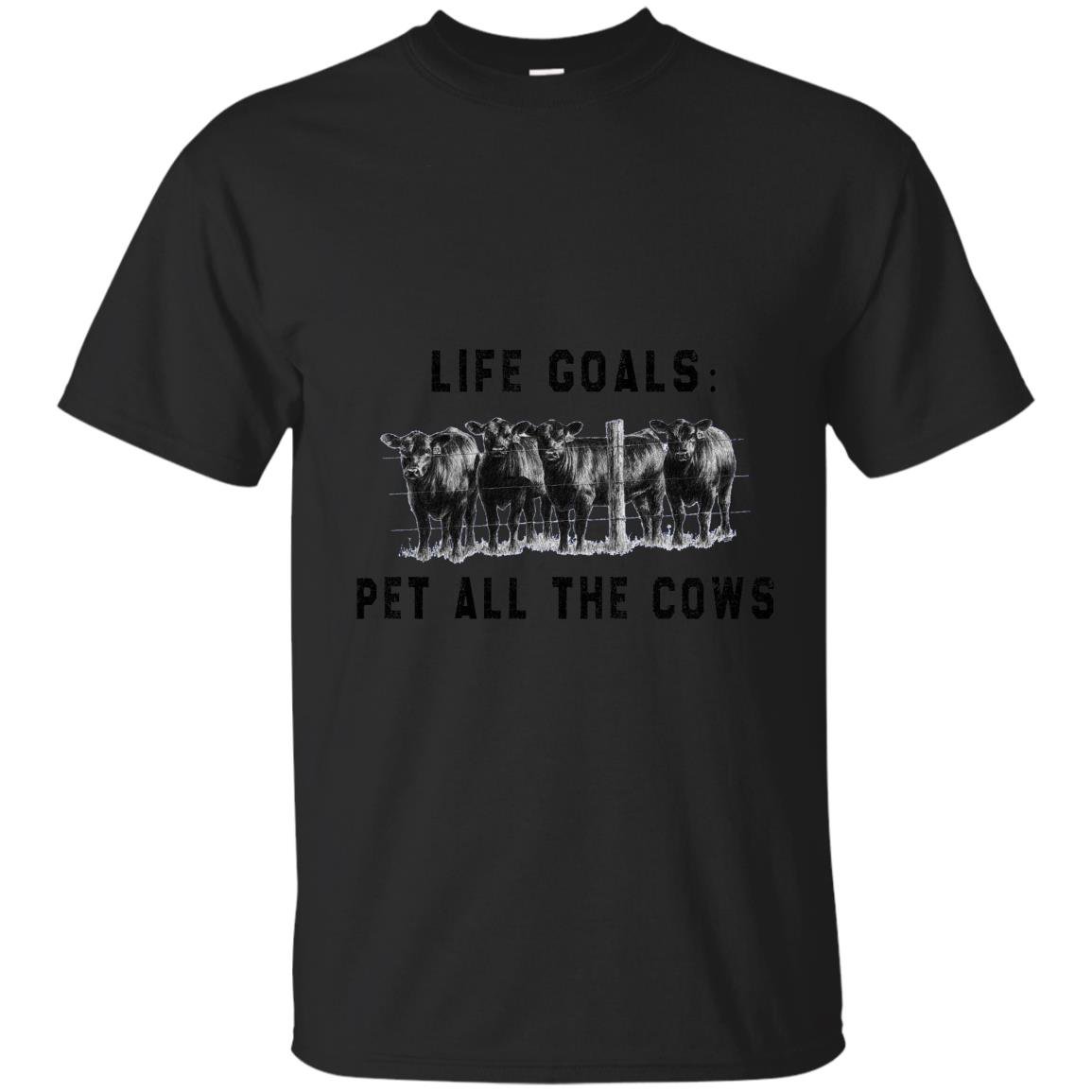 Life goals pet all the cows perfec gift awesome T-shirt