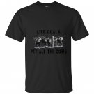 Life goals pet all the cows perfec gift awesome T-shirt