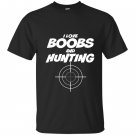 I love boobs and hunting hunter T-shirt
