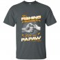 My fishing buddies call me papaw T-shirt