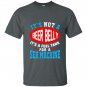 Not a beer belly its a fuel for sex machine T-shirt