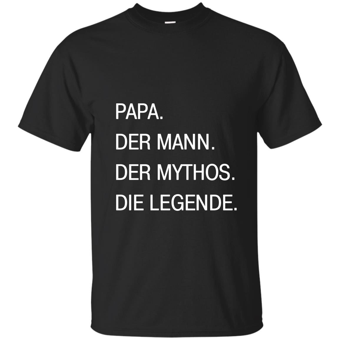 Papa german the myth legend T-shirt