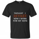 Retirement celebrate funny end work bossy wife gift T-shirt