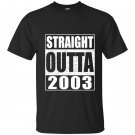 Straight outta 200316th birthday gif T-shirt