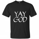 Yay god christian T-shirt