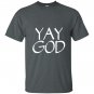 Yay god christian T-shirt