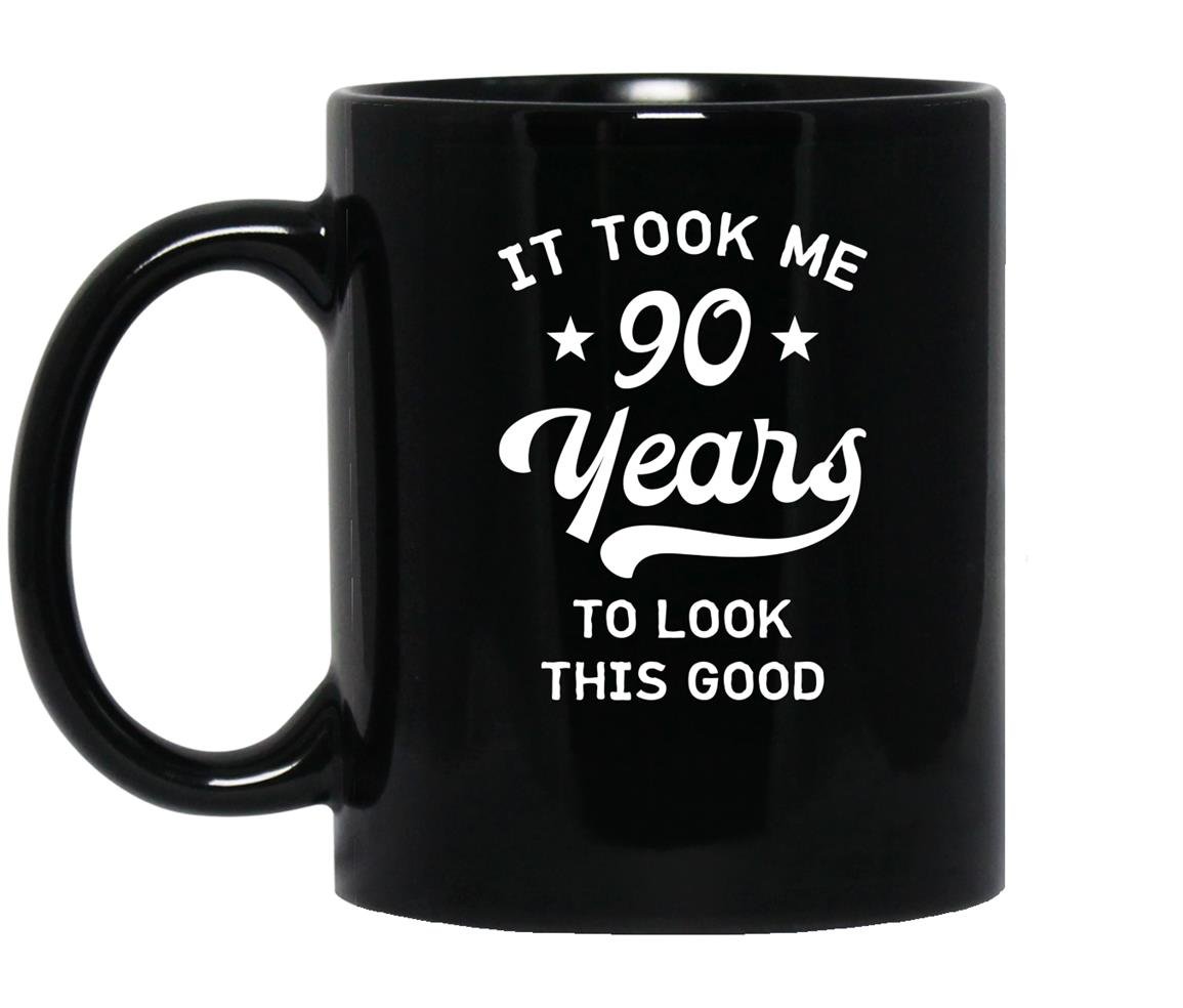 90th birthday gift took years Mug Black