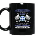 Against terrorism 35th infantry division veteran Mug Black