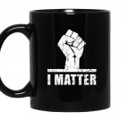 Lives matter i matter power fist Mug Black