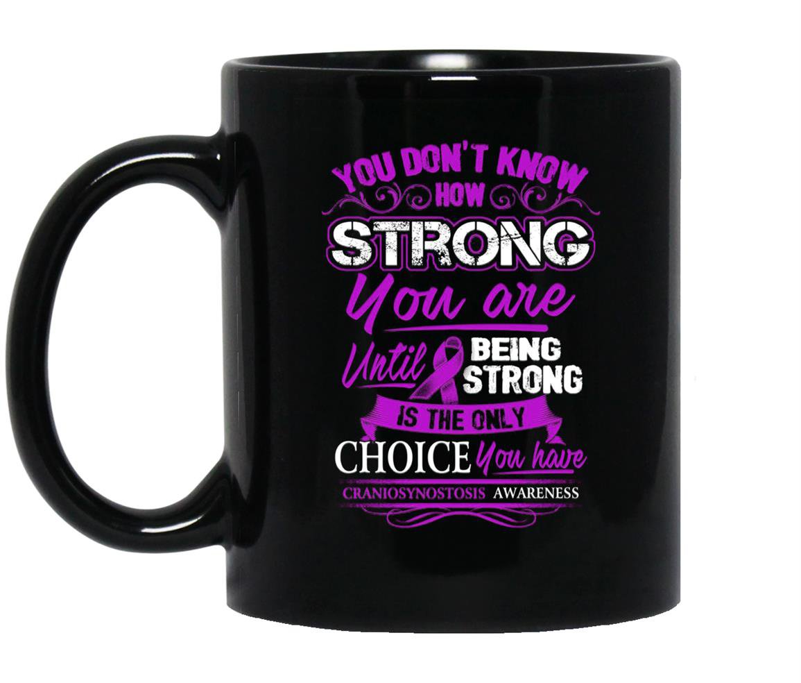 Craniosynostosis being strong is the only choice Mug Black