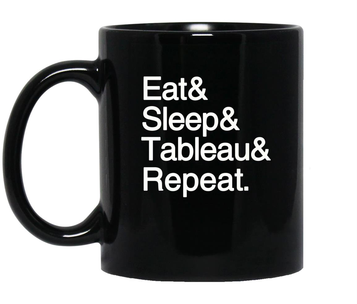 Data analytics eat sleep tableau repeat stem Mug Black