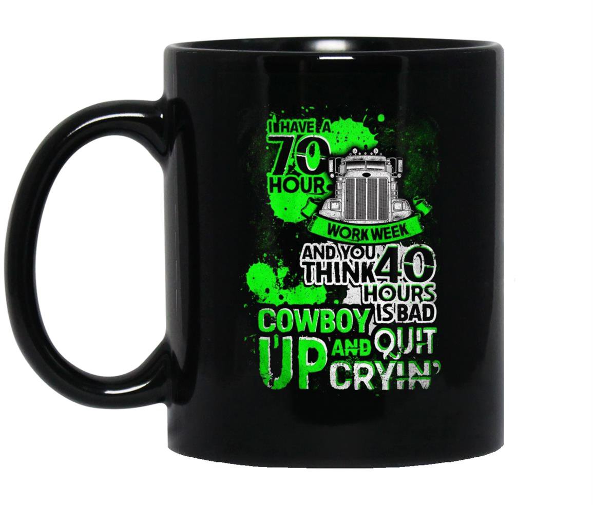 Driver trucker i have 70 hour truck driver Mug Black