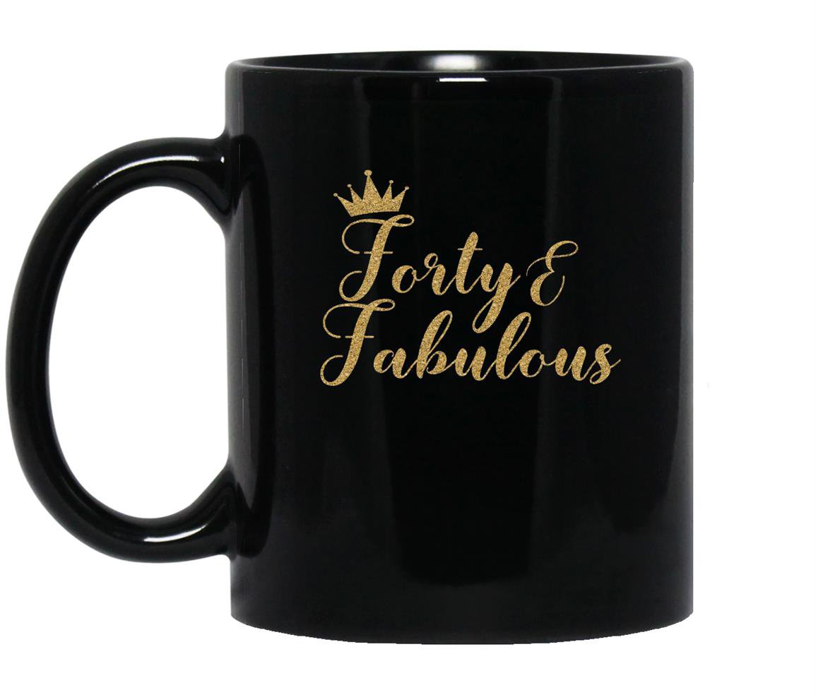 Forty and fabulous 40th birthday gold crown Mug Black