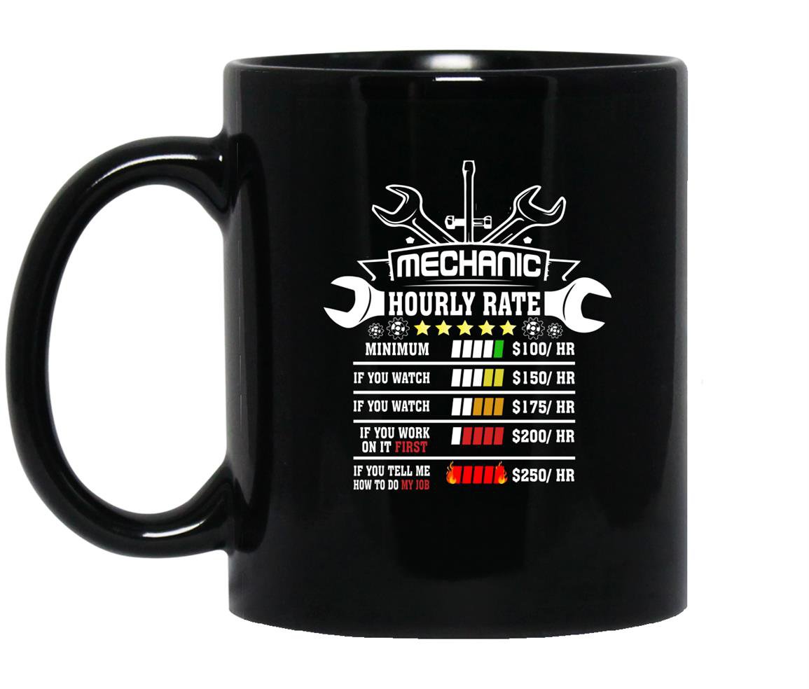 Funny mechanic hourly rate graphic Mug Black