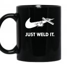 Just weld it funny welder Mug Black