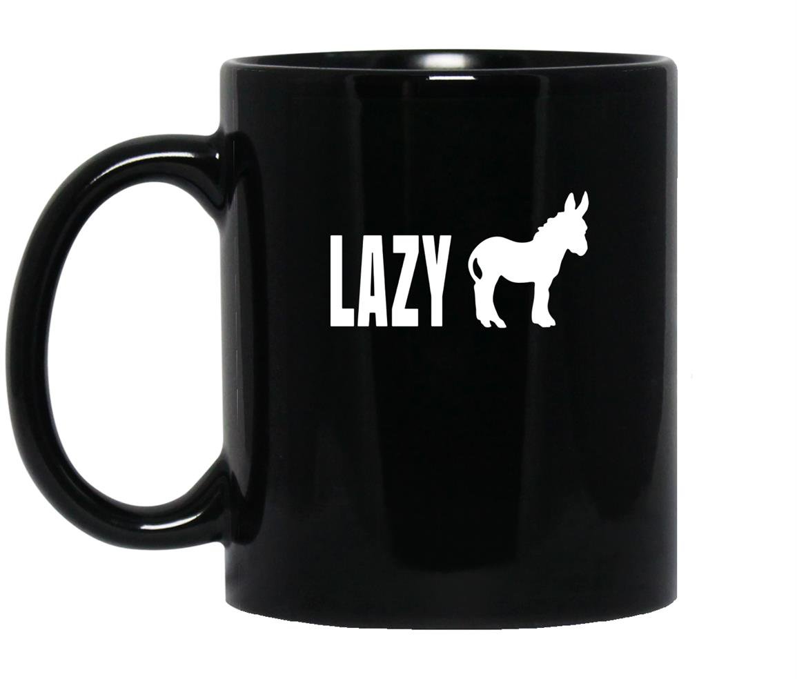 Lazy ass funny Mug Black