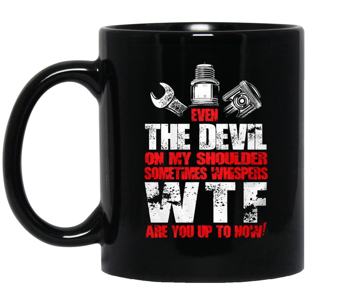 Mechanic even the devil mechanic Mug Black