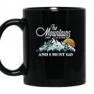 Mountains are calling i must go retro 80s vibe Mug Black