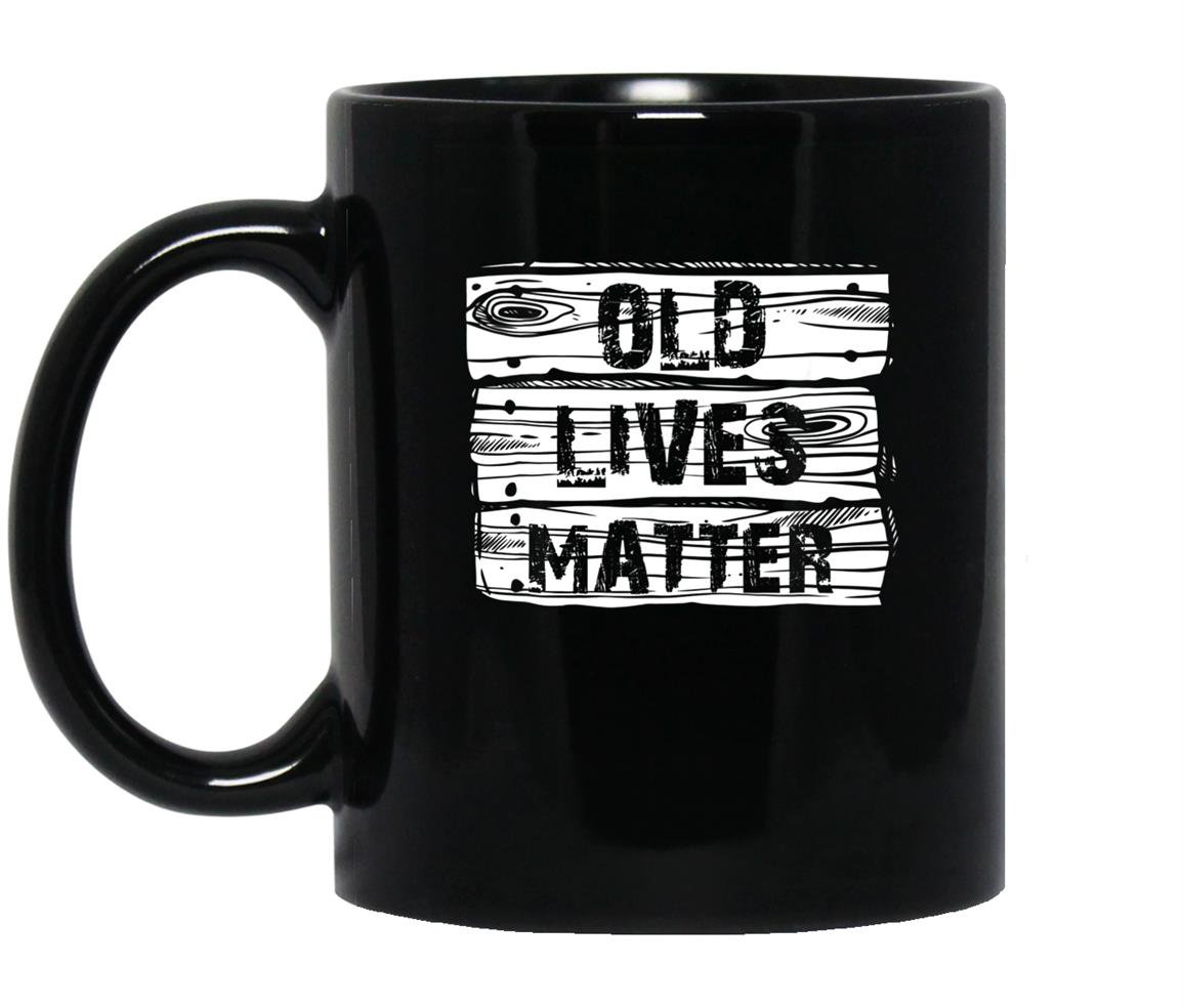 Old lives matter birthday gifts 40th 50th Mug Black