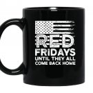 On friday we wear red support our troops Mug Black