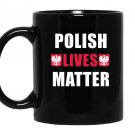 Polish lives matter with flag ornaments Mug Black