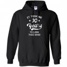 90th birthday gift took years Hoodie