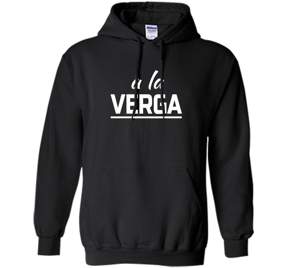 A la verga it ah crap mexican slang Hoodie
