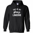 Funny lingerie sarcastic valentines Hoodie