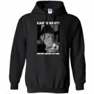 Kanye west never heard of willie nelsons Hoodie